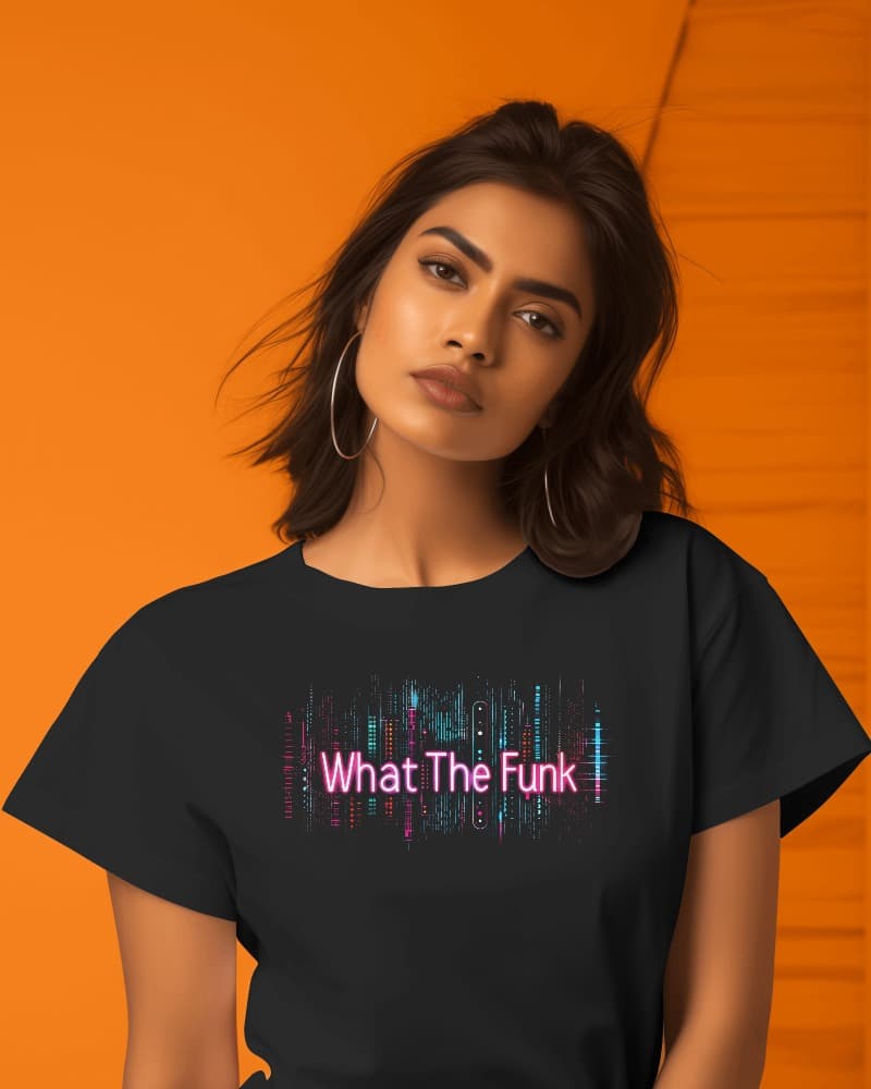 What the funk T shirt 07